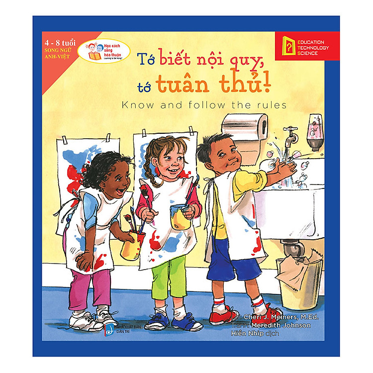 Sách Know And Follow The Rules - Tớ Biết Nội Quy, Tớ Tuân Thủ!