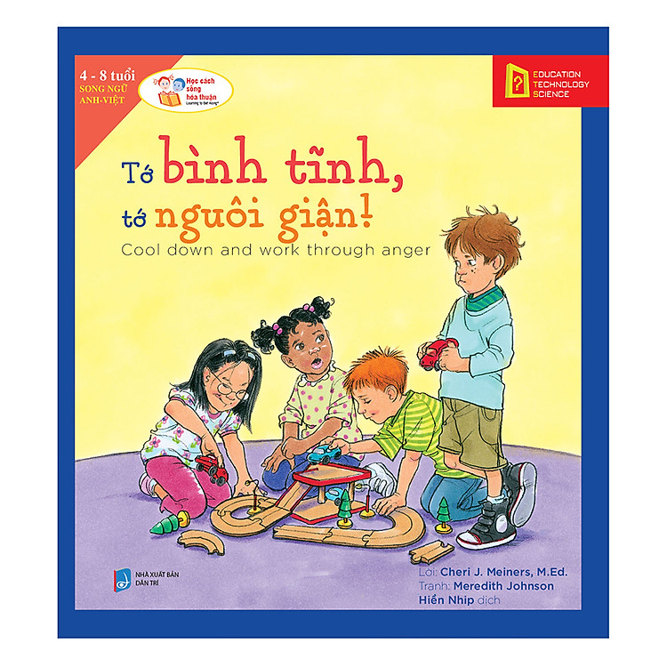 Sách Học Cách Sống Hòa Thuận - Tớ Bình Tĩnh, Tớ Nguôi Giận! (Cool Down And Work Through Anger)