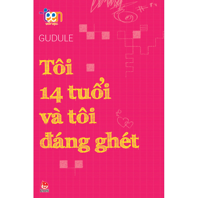 Sách Tôi 14 Tuổi Và Tôi Đáng Ghét