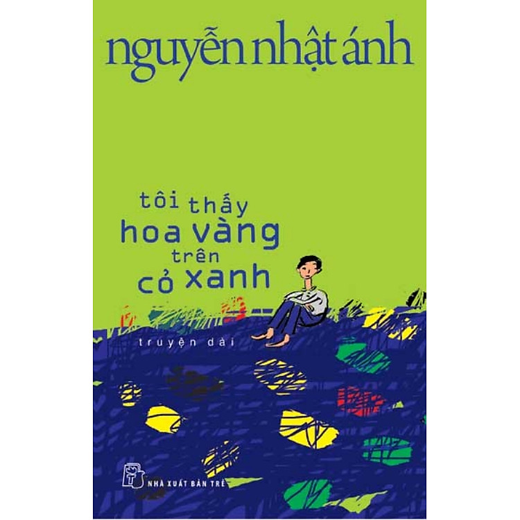 Sách Tôi Thấy Hoa Vàng Trên Cỏ Xanh