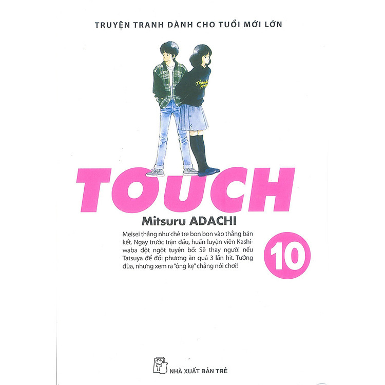 Touch (Phiên Bản Đặc Biệt) - Tập 10