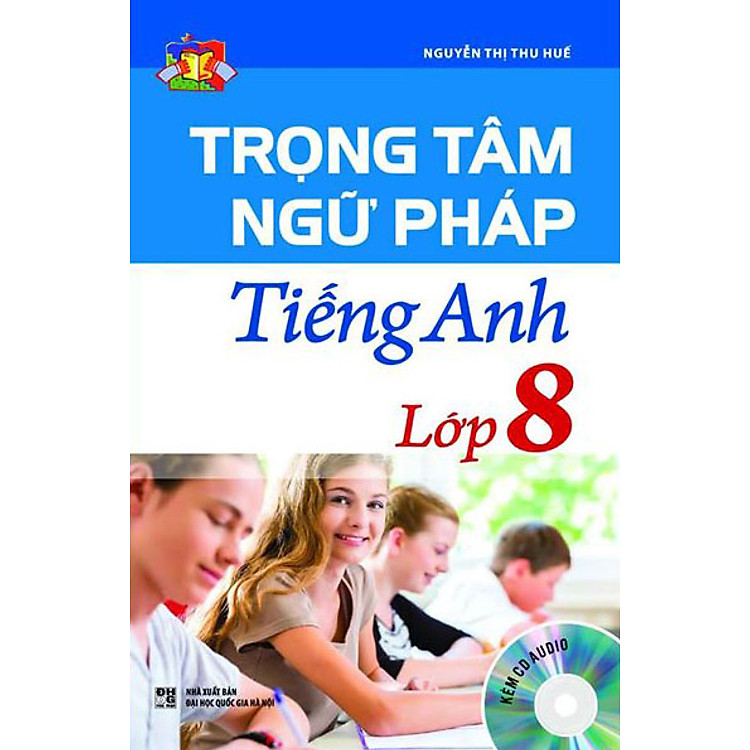 Sách Trọng Tâm Ngữ Pháp Tiếng Anh Lớp 8