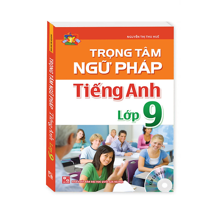 Sách Trọng Tâm Ngữ Pháp Tiếng Anh Lớp 9