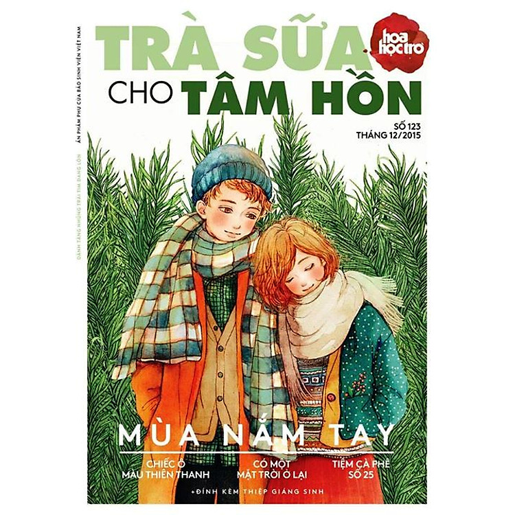 Trà Sữa Cho Tâm Hồn (Số 123) - Mùa Nắm Tay