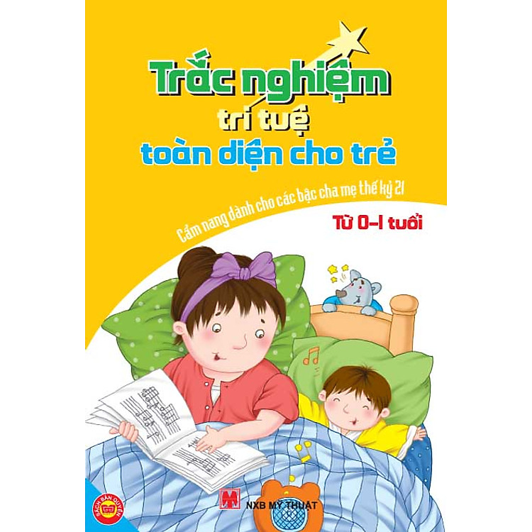 Sách Trắc Nghiệm Trí Tuệ Toàn Diện Cho Trẻ Từ 0-1 Tuổi - Cẩm Nang Dành Cho Các Bậc Cha Mẹ Thế Kỷ 21