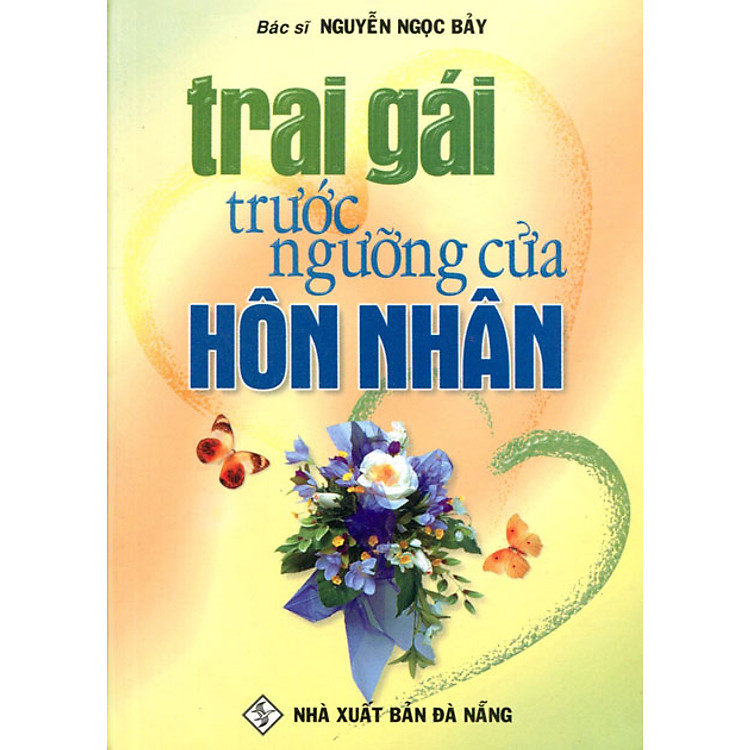 Sách Trai Gái Trước Ngưỡng Cửa Hôn Nhân