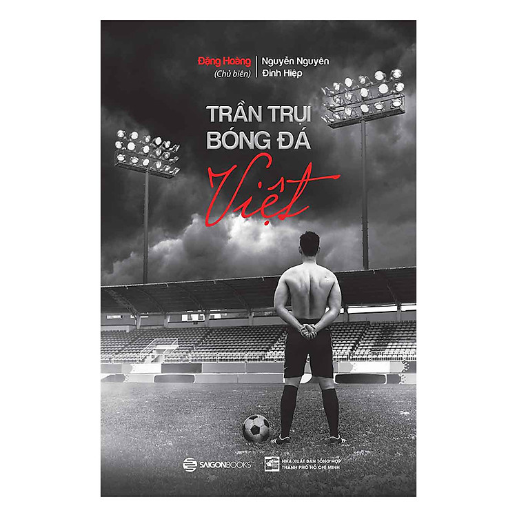 Sách Trần Trụi Bóng Đá Việt