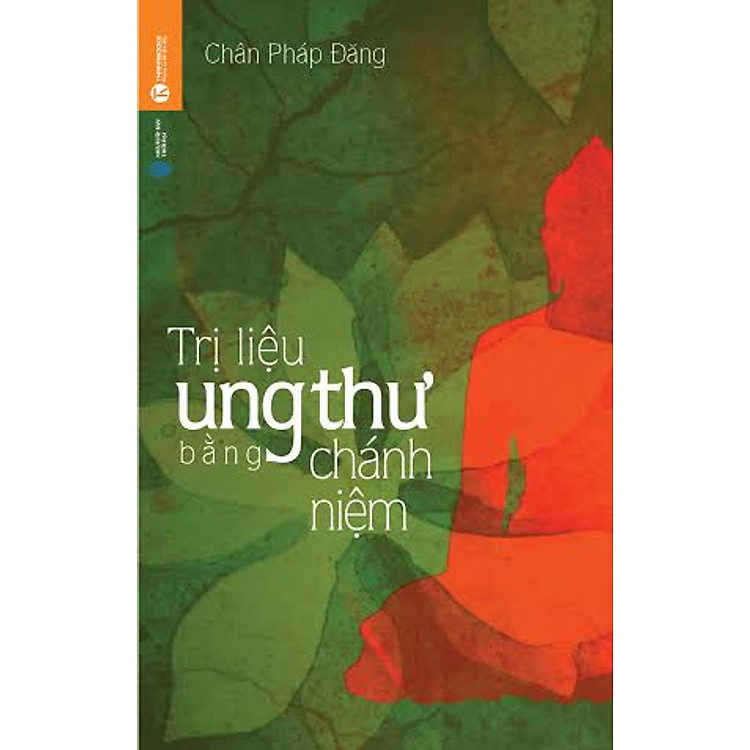 Sách Trị Liệu Ung Thư Bằng Chánh Niệm