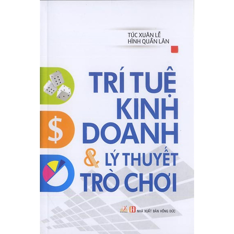 Sách Trí Tuệ Kinh Doanh Và Lý Thuyết Trò Chơi