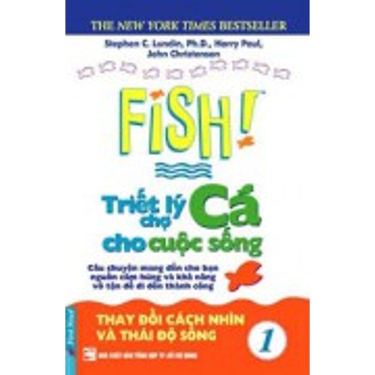 Sách Triết Lý Chợ Cá Cho Cuộc Sống 1