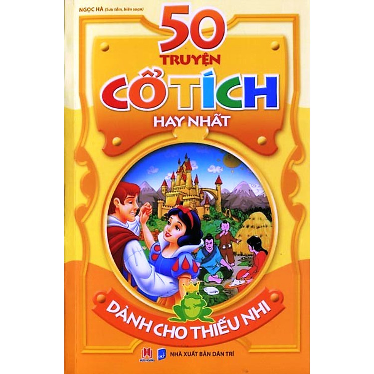 50 Truyện Cổ Tích Hay Nhất Dành Cho Thiếu Nhi