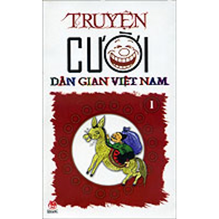 Truyện Cười Dân Gian Việt Nam Tập 1