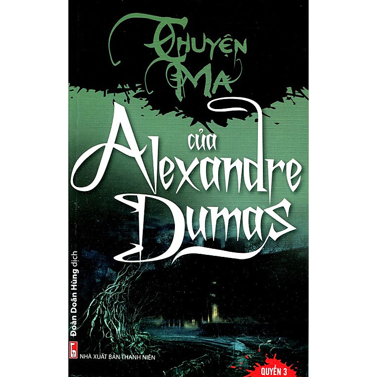 Truyện Ma Của Alexandre Dumas (Quyển 3)