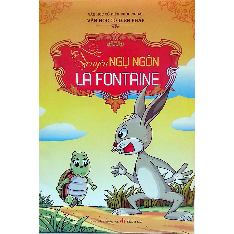 Ngụ Ngôn La.Fontaine (Văn Học Cổ Điển Pháp) - Truyện Thơ