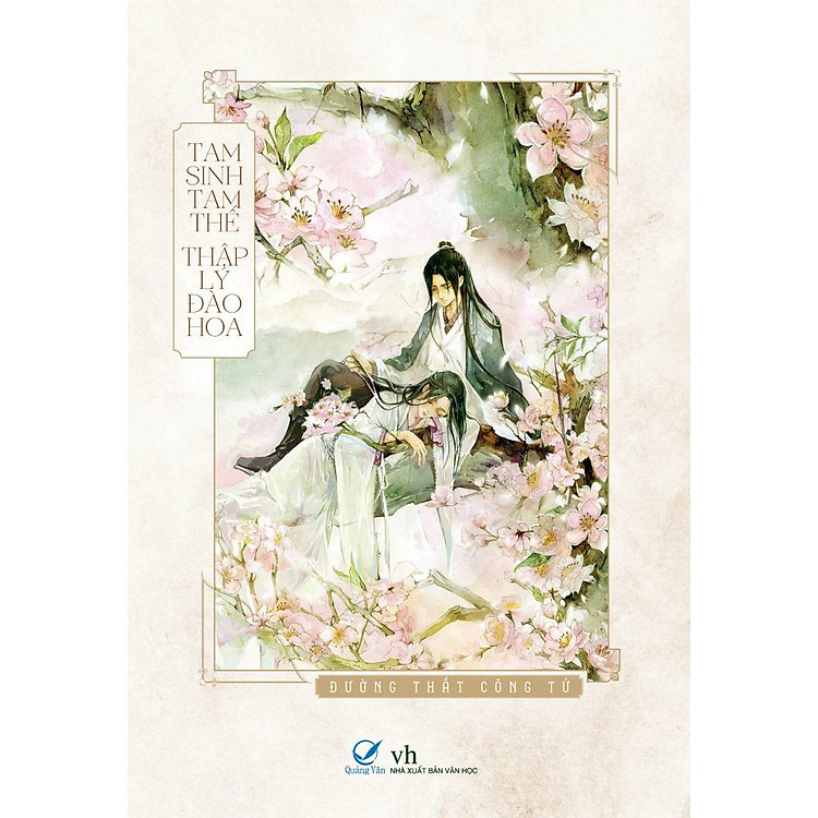 Sách Tam Sinh Tam Thế Thập Lý Đào Hoa (Bìa Cứng)