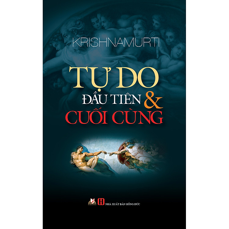 Sách Tự Do Đầu Tiên Và Cuối Cùng (Tái Bản)