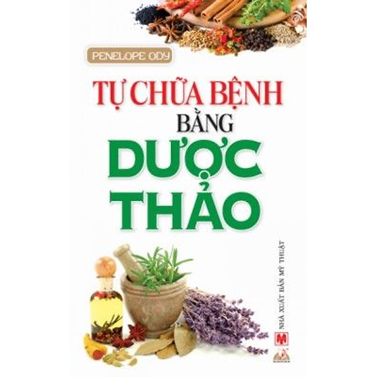 Sách Tự Chữa Bệnh Bằng Thảo Dược