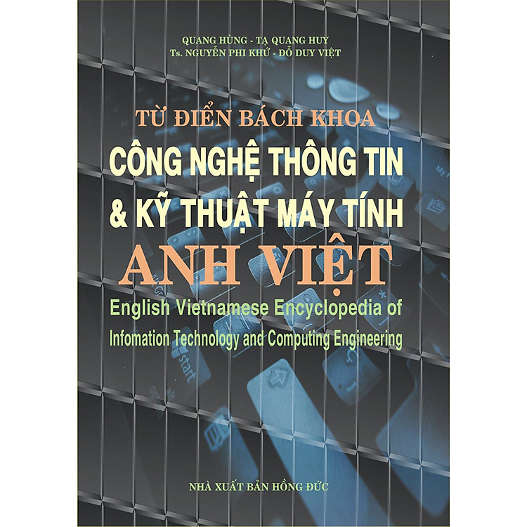Từ Điển Bách Khoa Công Nghệ Thông Tin & Kỹ Thuật Máy Tính