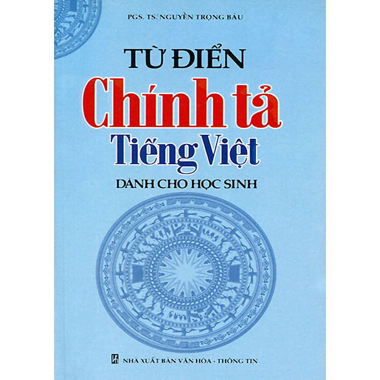 Từ Điển Chính Tả Tiếng Việt Dành Cho Học Sinh (Khổ Nhỏ)