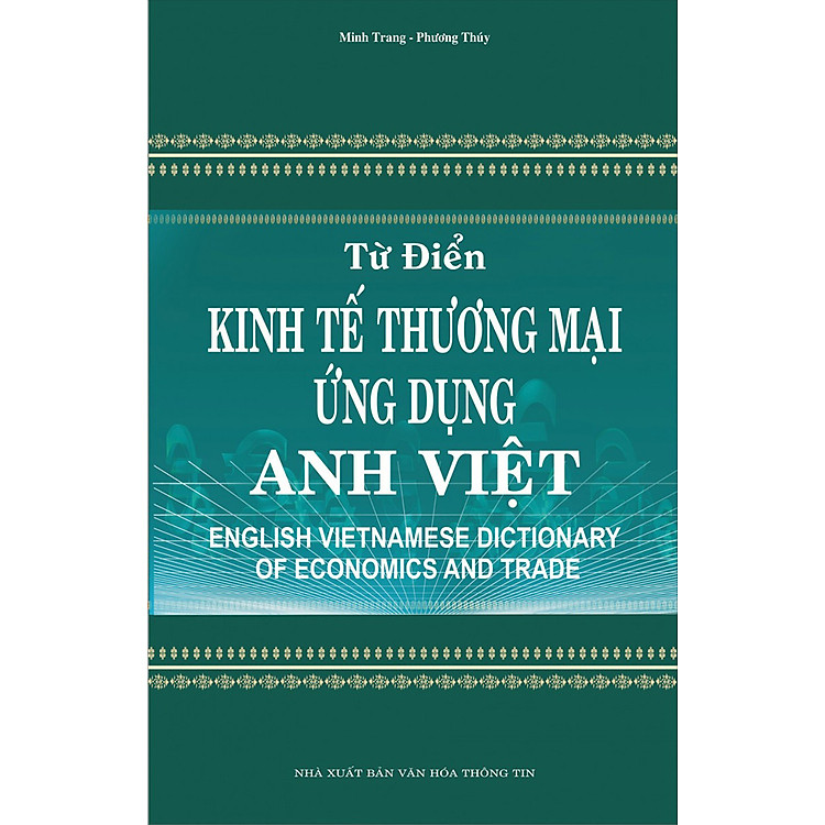 Sách Từ Điển Kinh Tế Thương Mại Ứng Dụng Anh Việt