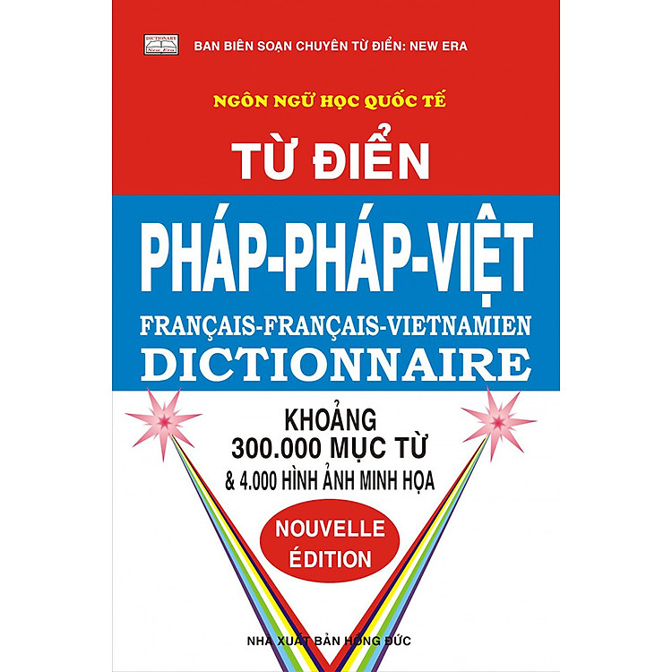 Từ Điển Pháp - Pháp - Việt (300.000 Từ)