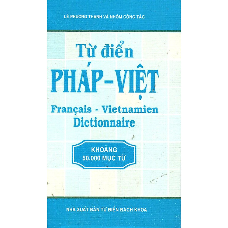 Từ Điển Pháp - Việt (2013)