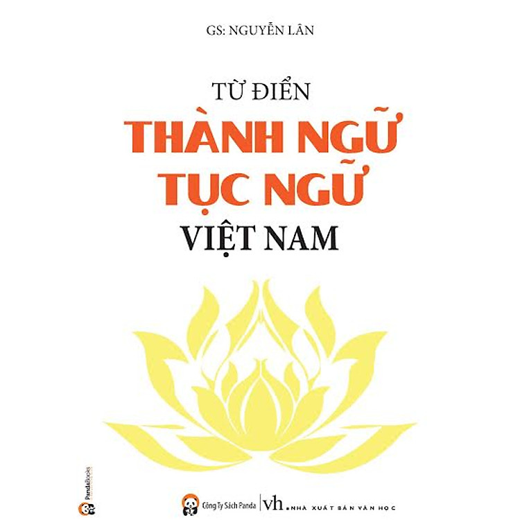 Từ Điển Thành Ngữ, Tục Ngữ Việt Nam