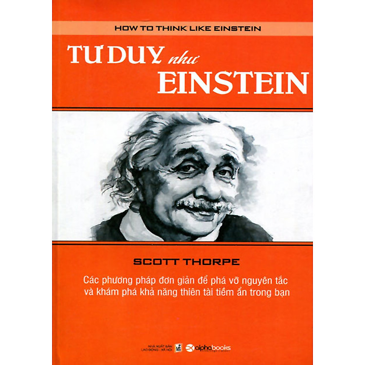 Sách Tư Duy Như Einstein (Tái Bản)
