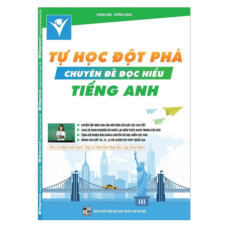 Sách Tự Học Đột Phá Tiếng Anh - Chuyên Đề Đọc Hiểu (Kèm Video Luyện Thi THPT Quốc Gia)