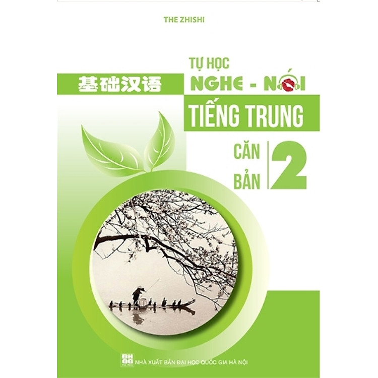 Sách Tự Học Nghe Nói Tiếng Trung Căn Bản - Tập 2 (Kèm CD)
