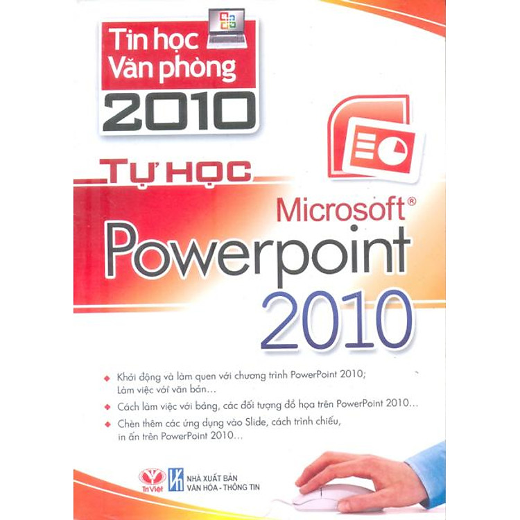 Sách Tin Học Văn Phòng - Tự Học PowerPoint 2010
