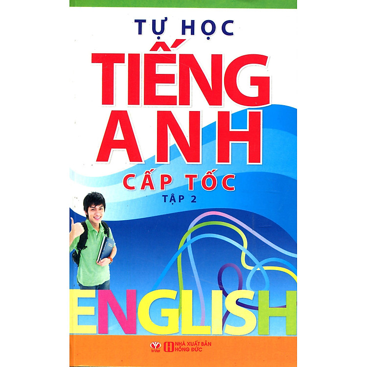 Sách Tự Học Tiếng Anh Cấp Tốc - Tập 2