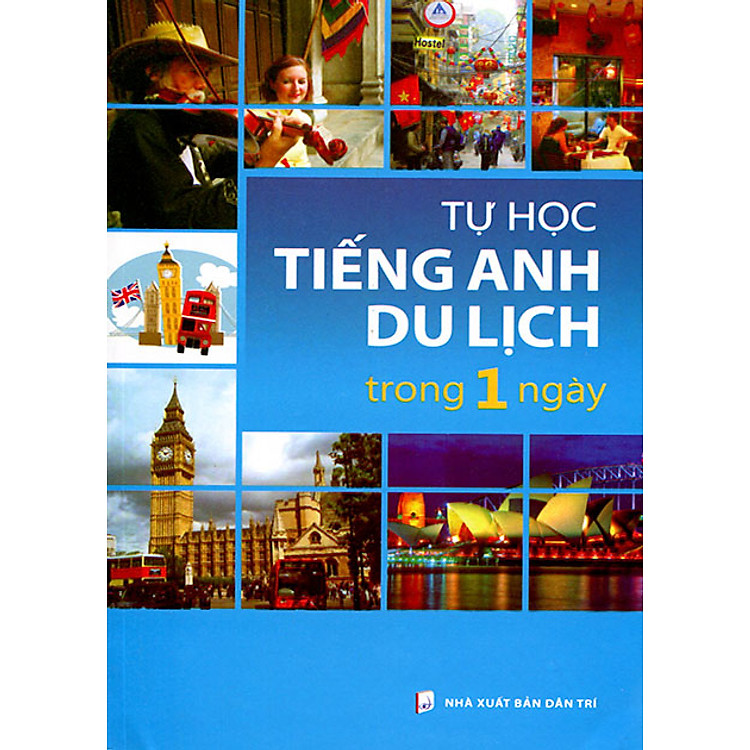 Sách Tự Học Tiếng Anh Du Lịch Trong 1 Ngày
