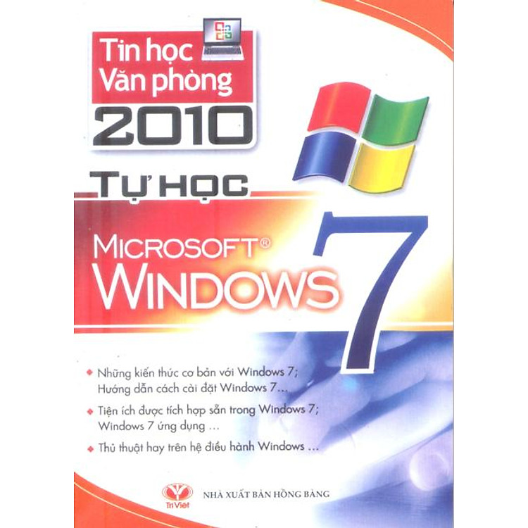 Sách Tin Học Văn Phòng 2010 - Tự Học MS Windows 7