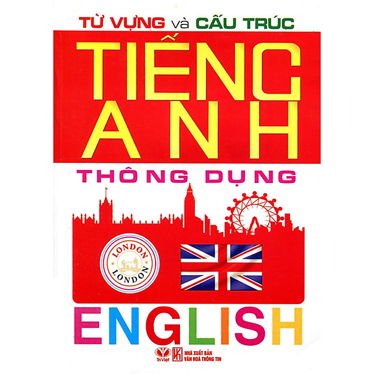 Sách Từ Vựng Và Cấu Trúc Tiếng Anh Thông Dụng