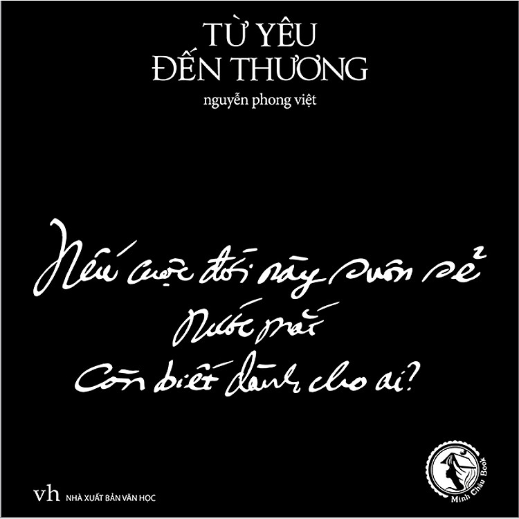 Sách Từ Yêu Đến Thương - Tặng Kèm Chữ Ký