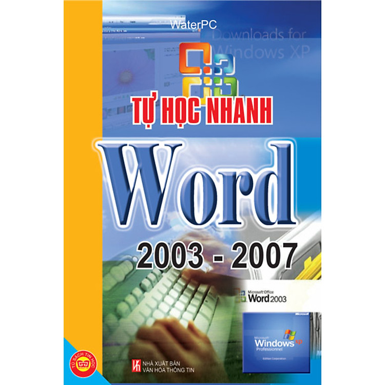 Sách Tự Học Nhanh Word 2003 - 2007