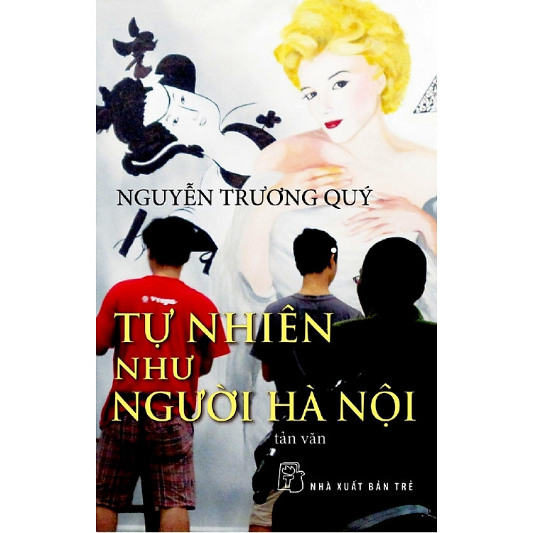 Sách Tự Nhiên Như Người Hà Nội (Tái Bản)