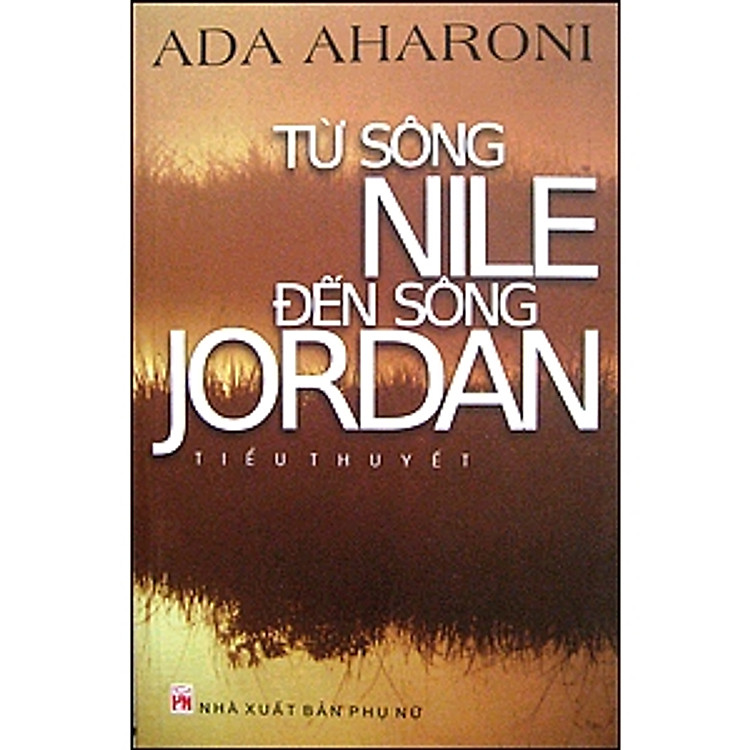 Sách Từ Sông Nile Đến Sông Jordan