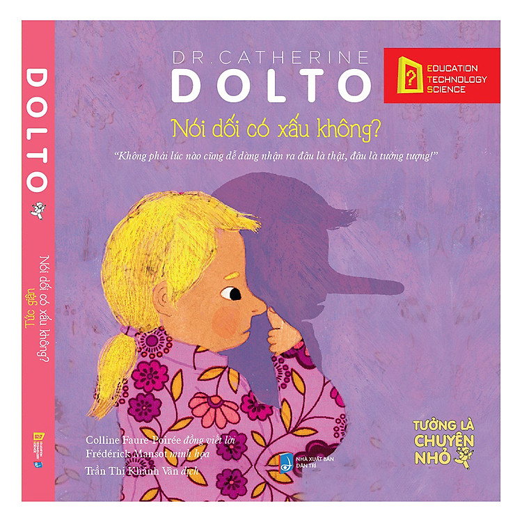 Sách Tưởng Là Chuyện Nhỏ - Nói Dối Có Xấu Không + Tức Giận
