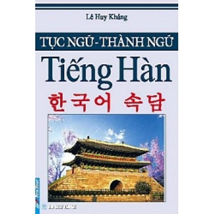 Sách Tục Ngữ - Thành Ngữ Tiếng Hàn