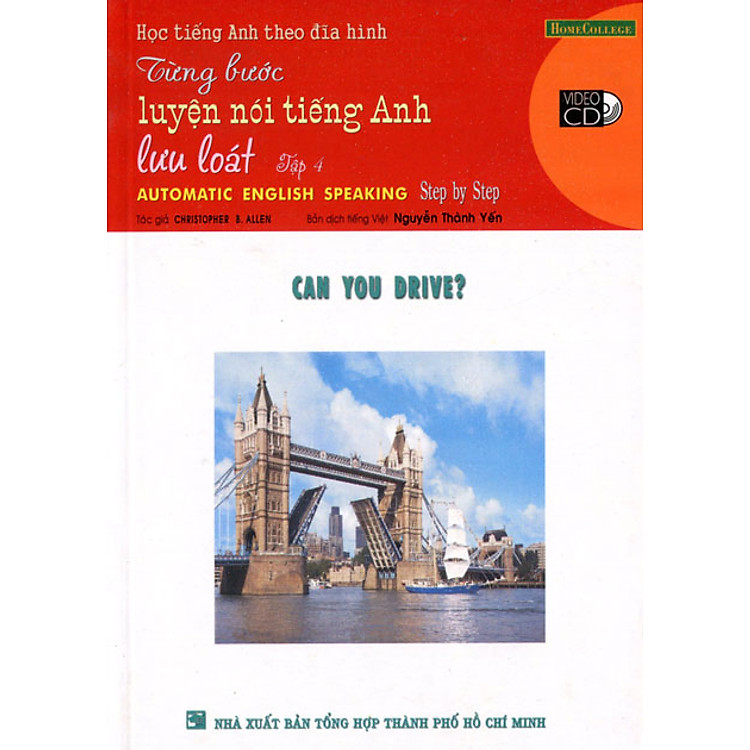 Sách Từng Bước Luyện Nói Tiếng Anh Lưu Loát - Kèm VCD (Tập 4)