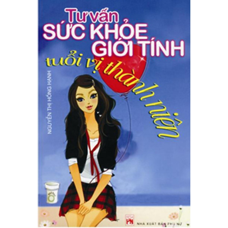 Sách Tư Vấn Sức Khỏe Giới Tính Tuổi Vị Thành Niên