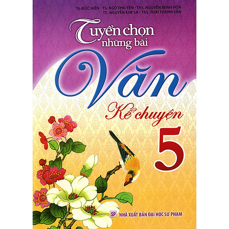 Sách Tuyển Chọn Những Bài Văn Kể Chuyện Lớp 5