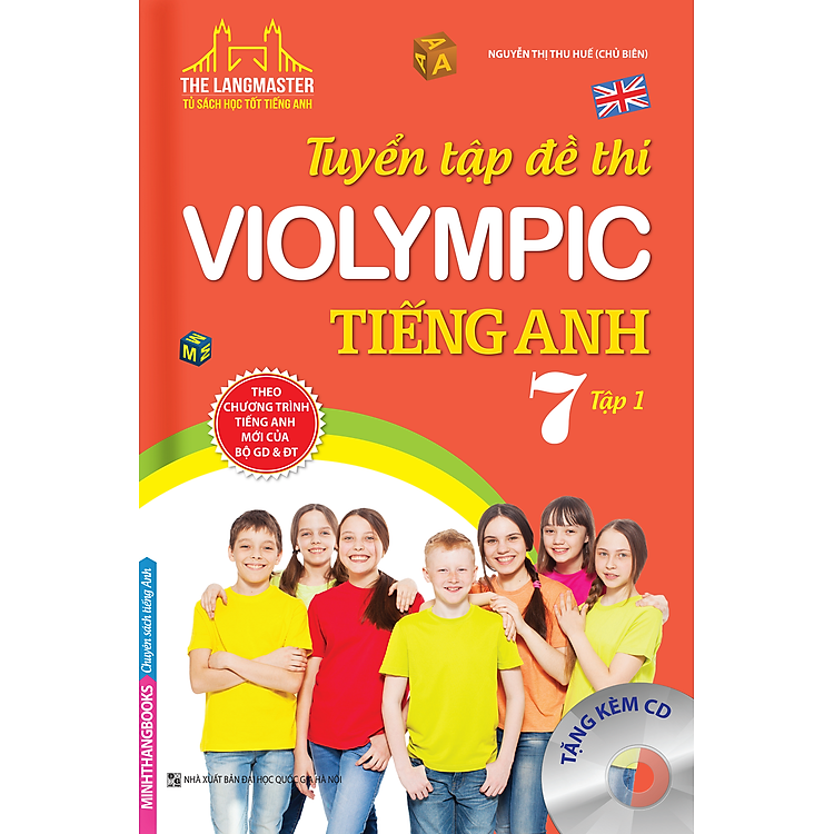 Sách The Langmaster - Tuyển Tập Đề Thi Violympic Tiếng Anh Lớp 7 - Tập 1 (Kèm CD)