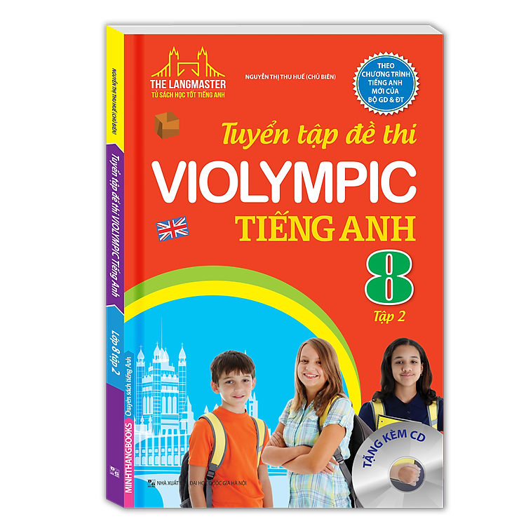 Sách The Langmaster - Tuyển Tập Đề Thi VIOLYMPIC Tiếng Anh Lớp 8 (Tập 2)