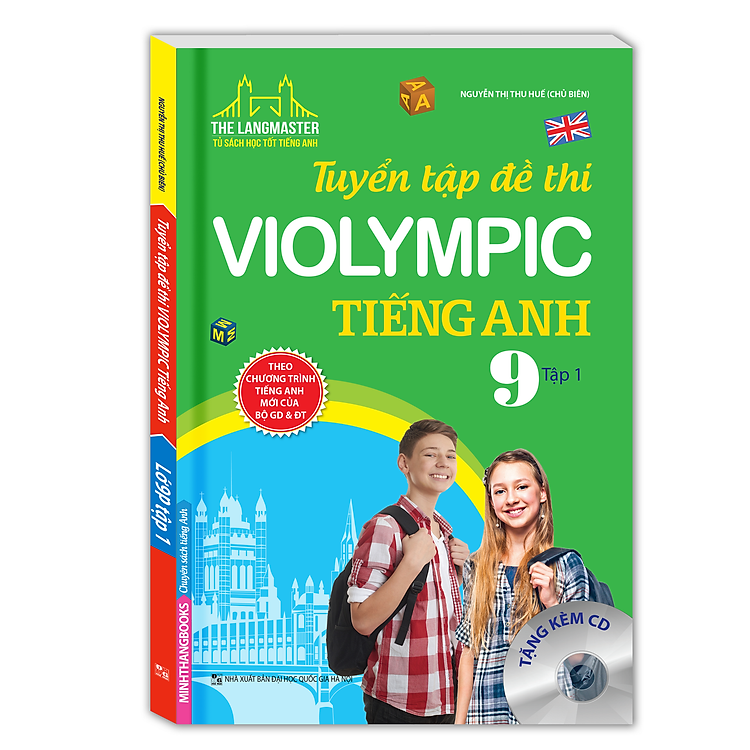 Sách The Langmaster - Tuyển Tập Đề Thi Violympic Tiếng Anh Lớp 9 - Tập 1 (Kèm CD)