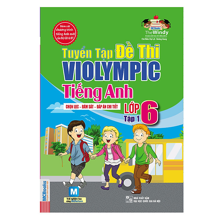 Sách Tuyển Tập Đề Thi Violympic Tiếng Anh Lớp 6 - Tập 1 (Kèm Audio Tại App MCBooks)