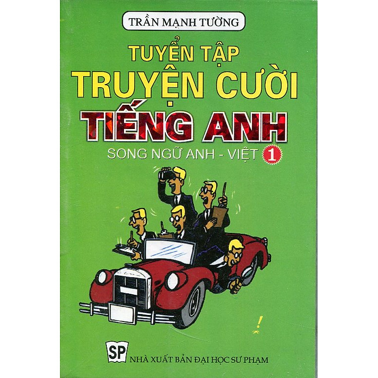 Tuyển Tập Truyện Cười Tiếng Anh (Song Ngữ Anh - Việt) Tập 1