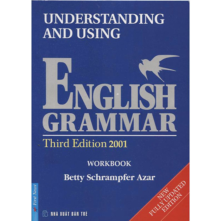 Sách Ngữ Pháp Tiếng Anh Thực Hành - Understanding And Using English Grammar (WorkBook)